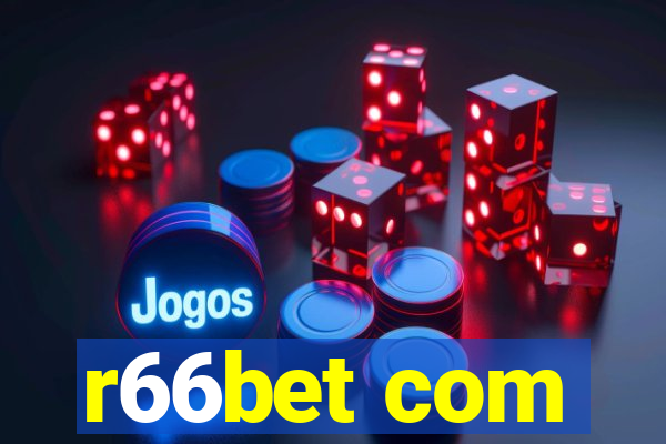 r66bet com